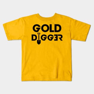 Gold Digger Kids T-Shirt